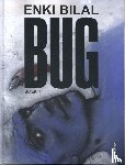 Bilal, Enki - Bug