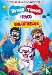 Vink, Rutger, Grinsven, Thomas van - Het vakantieboek van Rutger, Thomas en Paco