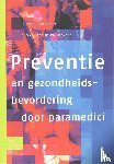 Burgt, M. van der, Mechelen, E. van - Preventie en gezondheidsbevordering door paramedici