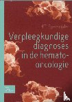 Speksnijder, H.T. - Verpleegkundige diagnoses in hemato-oncologie