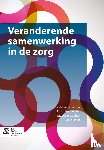  - Veranderende samenwerking in de zorg