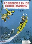 Franquin - Robbedoes en de Bobbelmannen