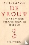 Buytendijk, F.J.J. - De vrouw - haar natuur, verschijning en bestaan