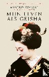 Iwasaki, M., Brown, Rande - Mijn leven als geisha