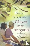 Pellegrino, Nicky - Olijven met oregano