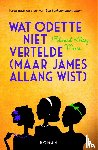 Moore, Edward Kelsey - Wat Odette niet vertelde (maar James allang wist)