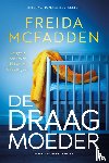 McFadden, Freida - De draagmoeder