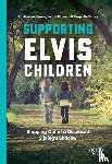 Nieuwenbroek, Ard, Kimenai, Judith, Defferary, Tanya - Supporting Elvis Children