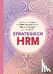 Van Beirendonck, Lou, Van Beirendonck, Charlotte, Verbruggen, Marijke, Henderickx, Erik - Strategisch HRM