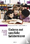 Burger, Ellen, Wetering, Marcia van de - Kinderen met specifieke taalstoornissen - (be)handelen en begeleiden in zorg en onderwijs