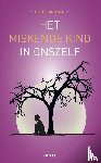 Stroecken, Gaby, Verdult, Rien - Het miskende kind in onszelf