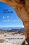 Lucado, Max - In zijn voetsporen - Leefregels uit het land waar Jezus leefde