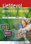 Liefdevol gemeente blijven