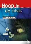 Loon, René van - Hoop in de crisis