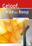 Maasland, J. - Geloof, liefde en hoop