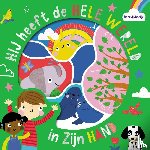  - Hij heeft de hele wereld in zijn hand