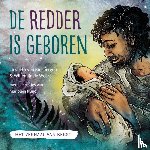 Van Binsbergen, Liesbeth, De Weerd, Willemijn - De Redder is geboren