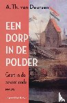 Deursen, A.Th. van - Dorp in de polder - Graft in de zeventiende eeuw