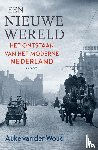 Woud, Auke van der - Een nieuwe wereld