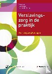 Loth, Chris, Rutten, Ruud, Putten, Ben van der - Verslavingszorg in de praktijk - voor verzorgenden en verpleegkundigen