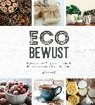 Martin, Anna - Ecobewust - Oplossingen en DIY-tips voor een stijlvol en duurzaam leven zonder de aarde te belasten