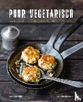 Weber, Anne-Katrin - Puur vegetarisch - Stoven, bakken, braden, roosteren, paneren, barbecueën