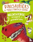 Bédoyère, Camilla de la, Steele, Philip - Nieuwsgierige vragen en antwoorden Dinosauriërs & prehistorisch leven