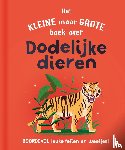 Gifford, Clive, Muñoz, Isabel - Het kleine maar grote boek over dodelijke dieren