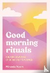 Moore, Miranda - Good morning rituals