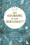 Ricks, Ellen - Hoe voorspel ik mijn toekomst?