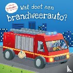 Edwards, Daisy - Wat doet een brandweerauto?