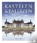 Maschek-Schneider, Hans-Joachim, Menkhoff, Inga, Gay, Jutta, Verschoor, Jaap - Kastelen & paleizen in Europa