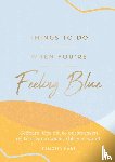 McMahon, Abigail - Things to do when you're feeling blue