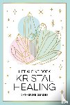 Olliff, David - Het kleine boek kristalhealing