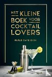 Cavendish, Rufus - Het kleine boek voor cocktaillovers
