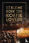 Hart, Felicity - Het kleine boek voor koffielovers