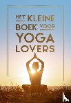 Coppin, Olivia - Het kleine boek voor yogalovers