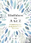 Moore, Miranda - Mindfulness van A tot Z - A tot Z