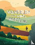 Hardy, Jayne - Wandelen voor mind, body & soul