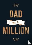  - Dad in a million