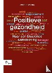 Walburg, Jan Auke - Positieve gezondheid - naar een bloeiende samenleving