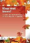  - Klaar met leven? - ouderen en het levenseinde in psychologisch perspectief