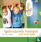 Kalkman, Eileen, Rep, Miranda - Spelenderwijs bewegen