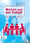 Lienden, Henny van, Lienden, Vincent van - Werken met een budget - een leerboek voor de gezondheidszorg
