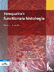 Mescher, Anthony L., Wisse, E., Vreuls, C.P.H., Hillebrands, J.L. - Junqueira's functionele histologie