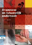  - Anamnese en lichamelijk onderzoek