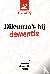 Iersel, Tim van - Dilemma's bij dementie - Waarden wegen voor goede zorg