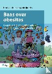van Ginkel, Leonie, Adema, Sjoukje - Baas over obesitas - Cognitieve gedragstherapie bij (lvb-) jongeren met obesitas