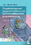 Kuin, Marije, Boyer, Bianca - Slaaptraining voor jongeren op basis van CGT en motiverende gespreksvoering