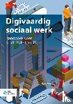 Versteegh, Hans - Digivaardig sociaal werk - Handboek voor de digitale transitie